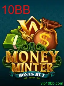 Descubra o Entusiasmante Mundo de MoneyMinterBonusBuy e a Estratégia Por Trás de '10BB'